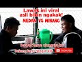 Lawak viral asli bikin ngakak! MEDAN vs MINANG "PARKOPERASI"