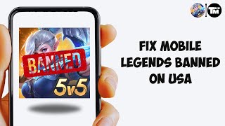 How To Fix Mobile Legends Not Working On USA - Fix MLBB Ban On USA