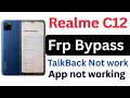 Realme C12 Frp Bypass Talkback Not Working / Realme C12 Frp Bypass App Not Working