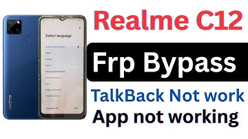 Realme C12 Frp Bypass Talkback Not Working / Realme C12 Frp Bypass App Not Working
