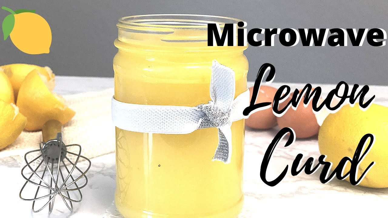 Microwave Lemon Curd Recipe (easy and quick) - Dessert for Two