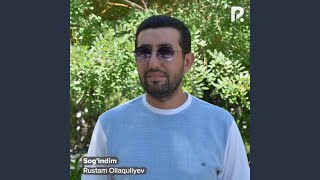 Sog'indim - Rustam Ollaquliyev