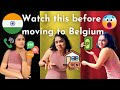 Before Coming to Belgium Know These Challenges of Living in Europe, Indians in Belgium