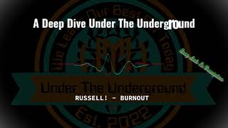 RUSSELL! - BURNOUT - A Deep Dive Under The Underground - Ai Music Review