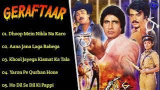Geraftaar Movie All Songs~Amitabh Bachchan~Poonam Dhillon~Madha Bollywood movie song