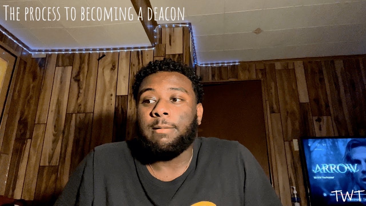 The process to becoming a deacon