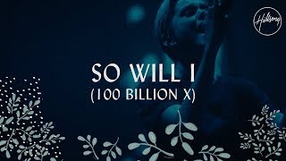 So Will I [100 Billion X] - Hillsong Worship (8D Audio)