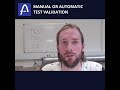 Test Tip 15 Manual or Automatic Test Validation
