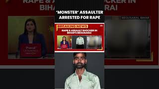 Bihar's monster assaulter arrested for rape #Bihar #Rape #Assault #ITVideo #Begusarai #shorts