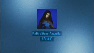 Kotti d'Azur (Acapella) | Vocals Only | ZAH1DE 