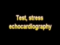 What Is The Definition Of Test, stress echocardiography