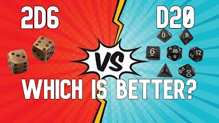 Which Dice System Is Better? [D20&D6]