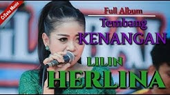 Koleksi full album lilin Herlina tembang kenangan terbaru  - Durasi: 1:06:55. 