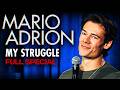 Mario Adrion My Struggle Full Comedy Special