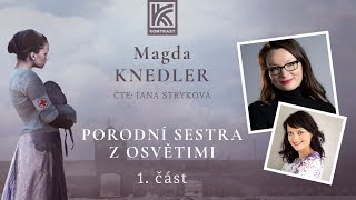 Porodní sestra z Osvětimi - Magda Knedler | Celá audiokniha - 1/2 část