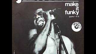 James Brown &quot;Make it Funky&quot; Parts 1, 2, 3 &amp; 4