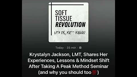 Krystalyn Jackson, LMT, Shares Her Lessons & Mindset Shift After Taking A Peak Method Seminar