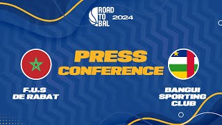F.U.S de Rabat v Bangui Sporting Club - Press Conference
