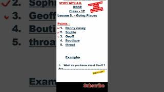 #class-12 flamingo lesson 8going places questions trick,going places questions point, English short