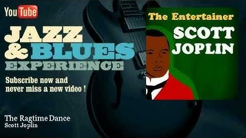 Scott Joplin - The Ragtime Dance