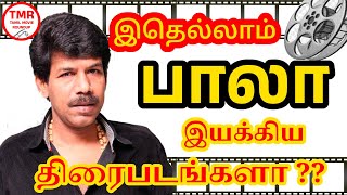 Director Bala  Movies List | Bala Filmography | Bala Films