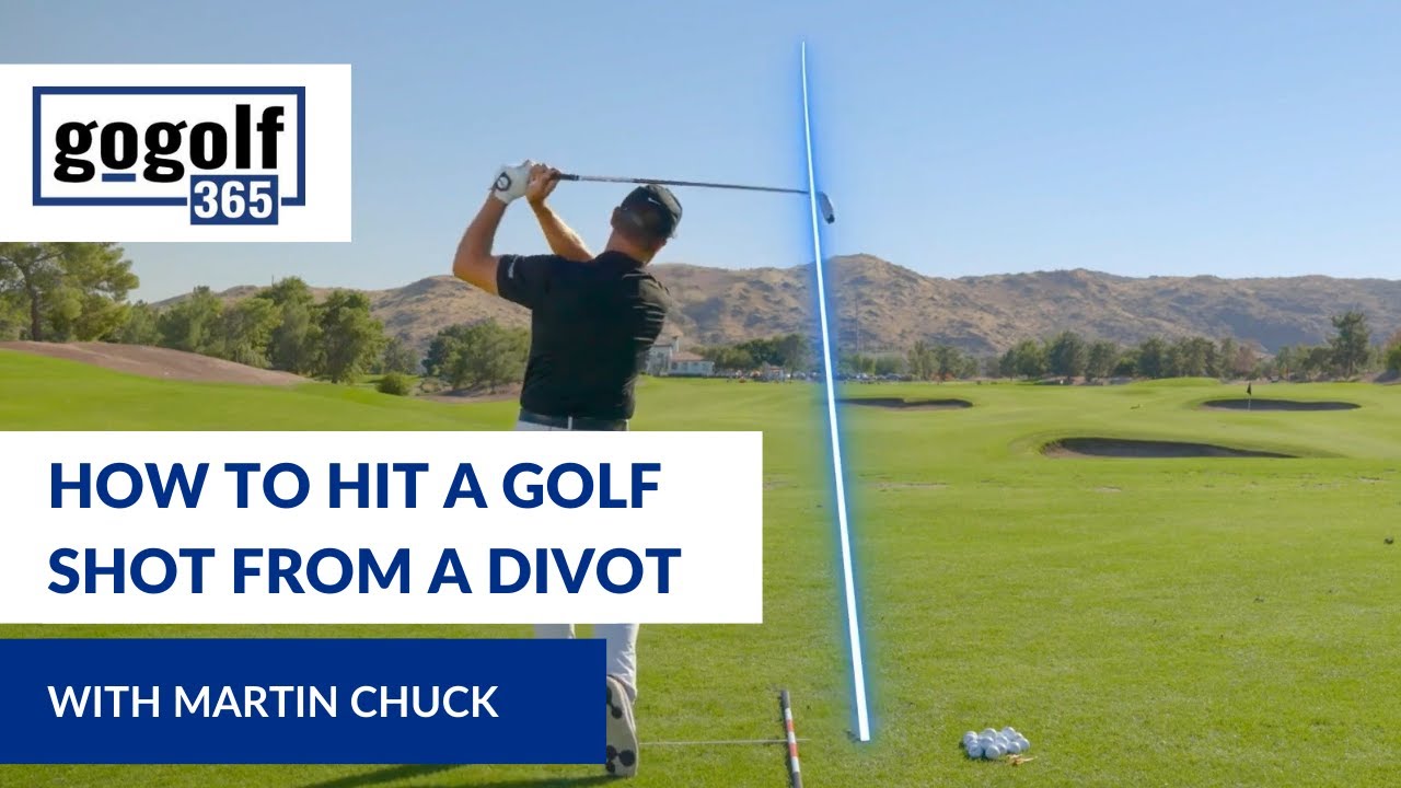 How to Hit a Shot From a Divot with Martin Chuck YouTube