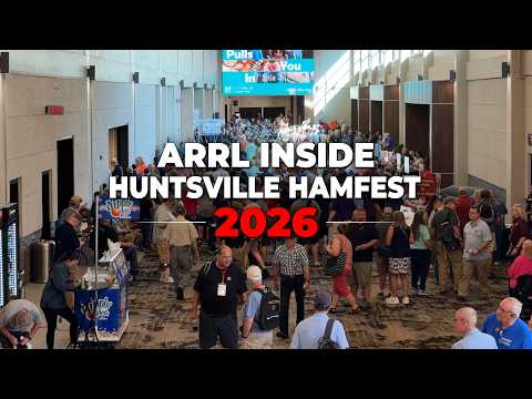 ARRL Inside Huntsville Hamfest ┃ 2026 ARRL National Convention Recap