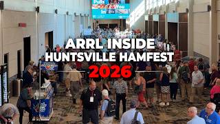ARRL Inside Huntsville Hamfest ┃ 2026 ARRL National Convention Recap