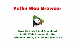 How To Install And Download puffin web browser For PC, Windows Vista, 7, 8,10 and Mac OS X screenshot 5