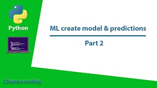 Python Machine Learning create model & make predictions speak Khmer part 2
