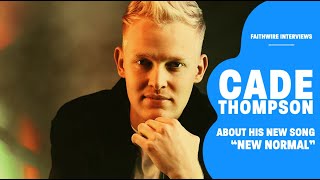 Christian Artist Cade Thompson Releases Song &#39;New Normal&#39; After School Shooting Scare