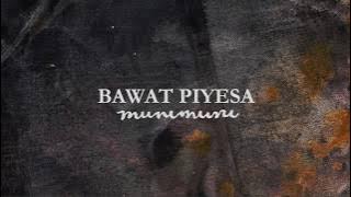 Munimuni - Bawat Piyesa