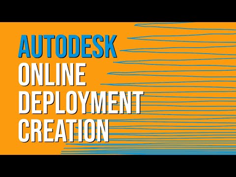 Autodesk Online Deployment Creation