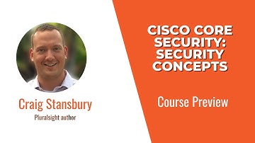 Cisco Skills: Cisco Core Security: Security Concepts Course Preview