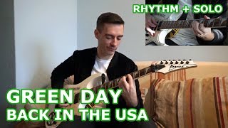 Green Day - Back In The USA Guitar Cover (rhythm and solo part)