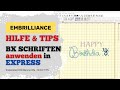 Embrilliance BX Schriften nutzen - Deutsche Anleitung für BX Fonts - Wie Sie BX Alphabete verwenden