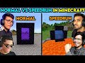 Normal Vs SpeedRun in Minecraft || Normal Vs SpeedRun