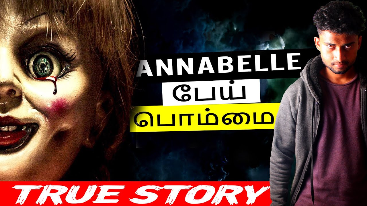 Secrets Behind Annabelle Doll True Story in தமிழ் YouTube