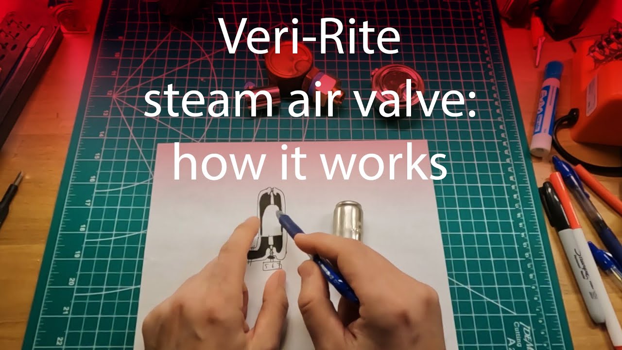 Veri-Rite steam air vent - how it works - the good, bad and the ugly