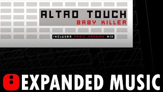 Altro Touch - Baby Killer (Panic Machine Mix) - [2002]