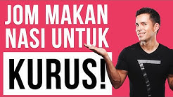 Makan Nasi Untuk Kurus! - Durasi: 5.58. 