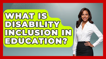 What Is Disability Inclusion in Education? | Accessible Learning For All News