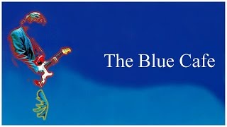 Chris Rea - The Blue Cafe (Extended Intro Version)