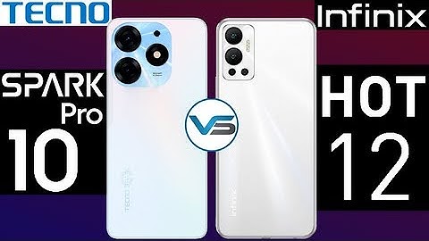 Tecno Spark 10 Pro VS Infinix Hot 12 | Infinix Hot 12 VS Tecno Spark 10 Pro | Tecno Spark 10 Pro