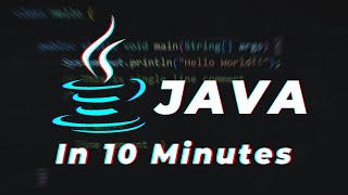 Learn Java Language In 10 Minutes!! JAVA Language Tutorial