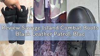 Review Savage Island Combat Boots Black Leather Patrol, Black, 11 UK