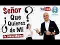 🔴 SEÑOR QUE QUIERES DE MI