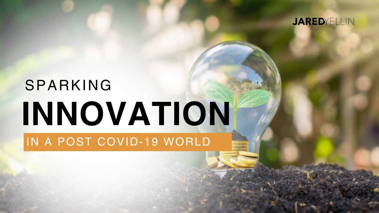 Innovation In a Post Pandemic World - YouTube