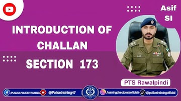 Challan and Police Investigation under Section 173 CrPC*