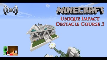 【SSRenz】Minecraft Parkour Map - Unique Impact Obstacle Course 3